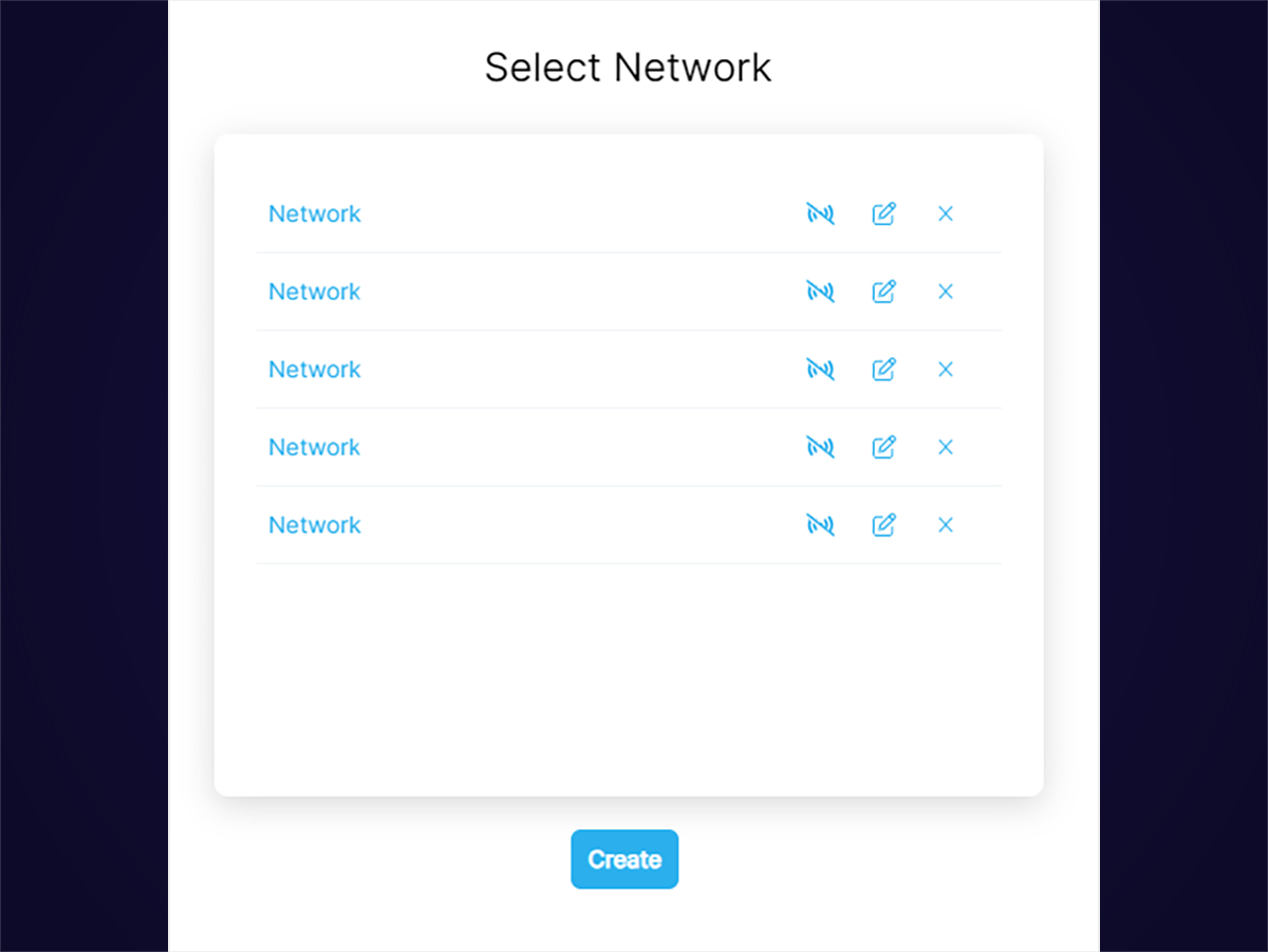 Create or Select Network Screen